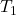 Rendered by QuickLaTeX.com T_1