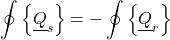 \begin{equation*} \osum{\xloc{Q_s}} = -\osum{\xloc{Q_r}} \end{equation*}
