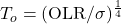 \tolr = (\OLR/\sigma)^{\frac{1}{4}}