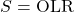 Rendered by QuickLaTeX.com \begin{equation*} S = \OLR \end{equation*}