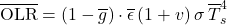 \begin{equation*} \xglob\OLR = \left(1 - \ngheg \right) \cdot \xglob\emis \, (1+ \tveb) \,  \sigma \, \tsurfg^4 \end{equation*}