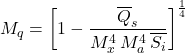 \begin{equation*} M_q = \left[ 1 - \frac{\xglob{Q_s}}{M_x^4 \, M_\albedo^4 \, \xglob\isi} \right]^\frac{1}{4} \end{equation*}
