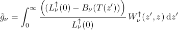 \begin{equation*} \nghe_{\nu} = \int_0^\infty  \frac{\left((L^\uparrow_\nu(0) - B_{\nu}(T(z^\prime))\right)}{ L^\uparrow_\nu(0)} \,W^\uparrow_{\nu}(z^\prime, z) \:\dd z^\prime \end{equation*}