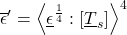 \begin{equation*} \emisgg^\prime = \exw{\emisll^\frac{1}{4}}{\tsurfl}^4 \end{equation*}