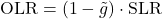 \begin{equation*} \OLR = (1-\nghe)\cdot\SLR \end{equation*}