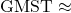 Rendered by QuickLaTeX.com \GMST \approx